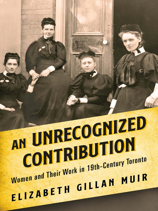 Title details for An Unrecognized Contribution by Elizabeth Gillan Muir - Available